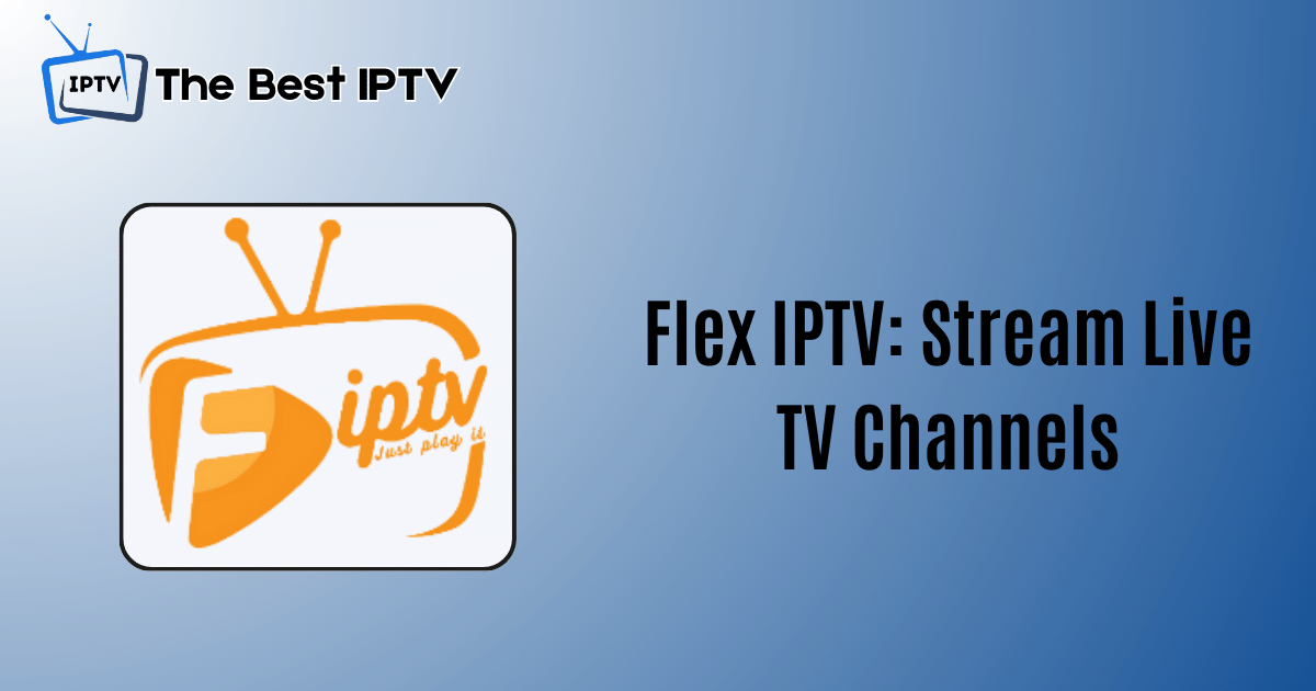 Flex IPTV