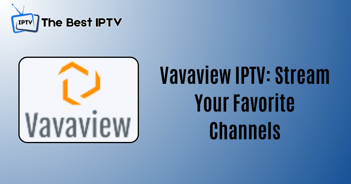 Vavaview IPTV