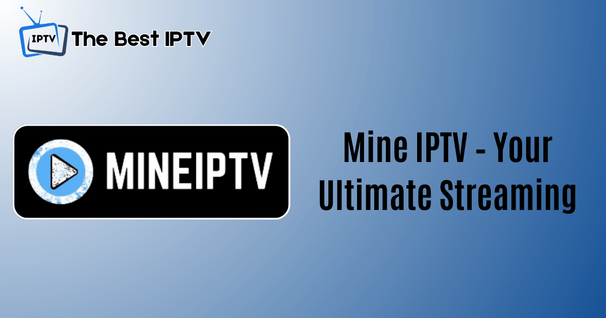 Mine IPTV