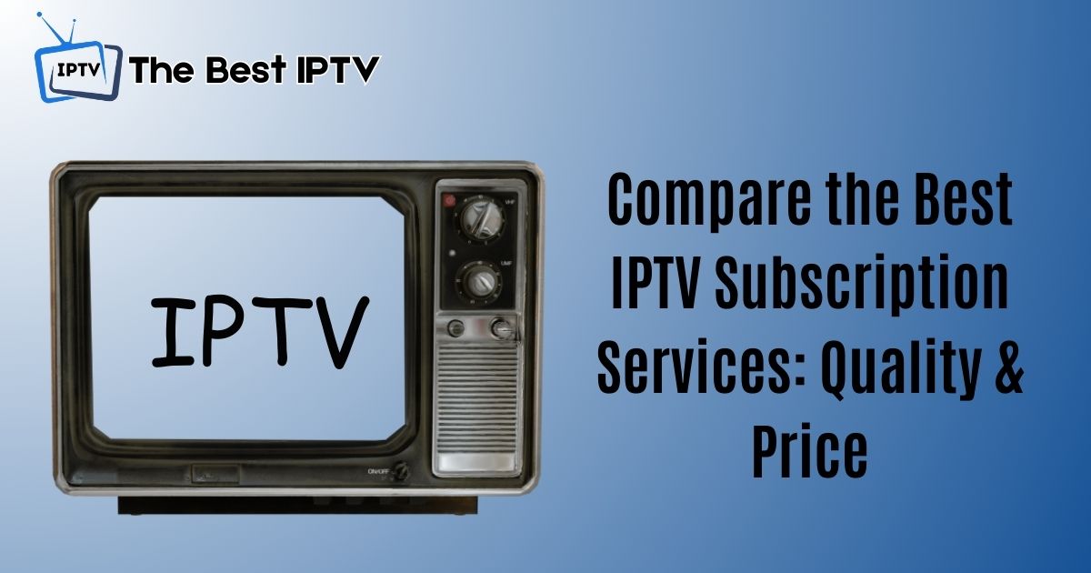 IPTV subscription services