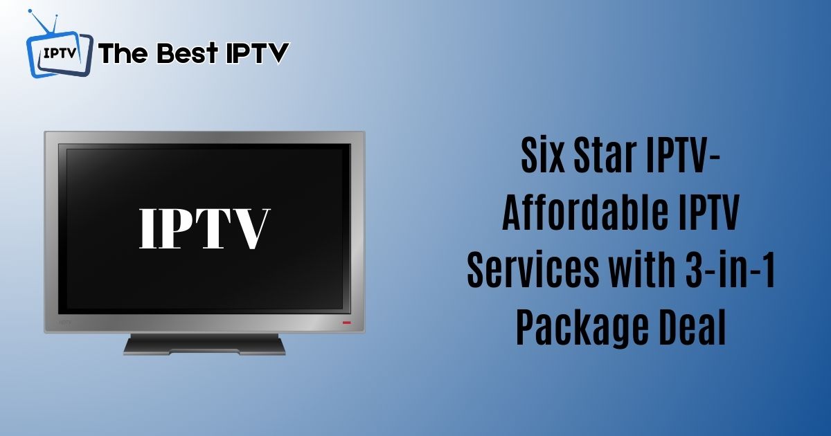 Six Star IPTV